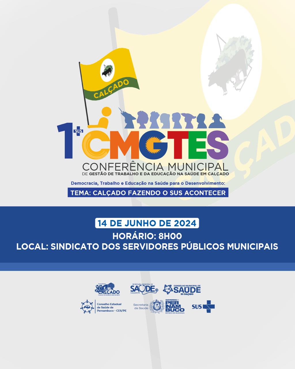 Calçado realiza 1ª Conferência Municipal de Gestão do Trabalho e Educação na Saúde
