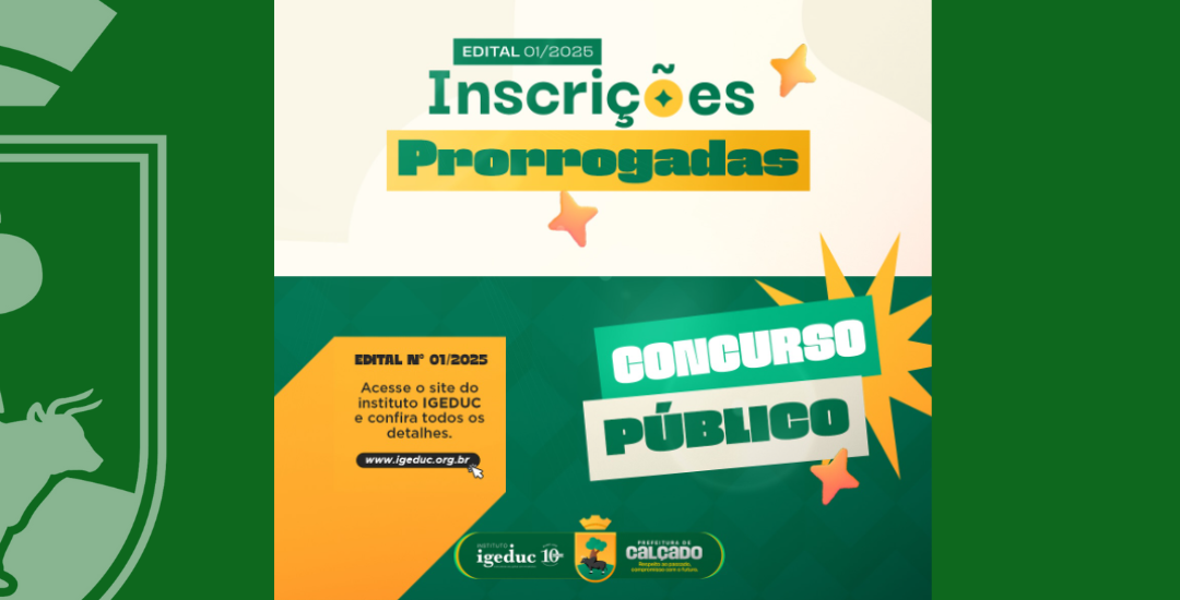 Calçado prorroga inscrições para o concurso público municipal 2025