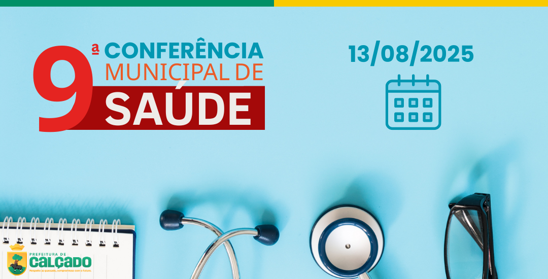 Calçado convoca 9ª Conferência Municipal de Saúde para 13 de agosto de 2025