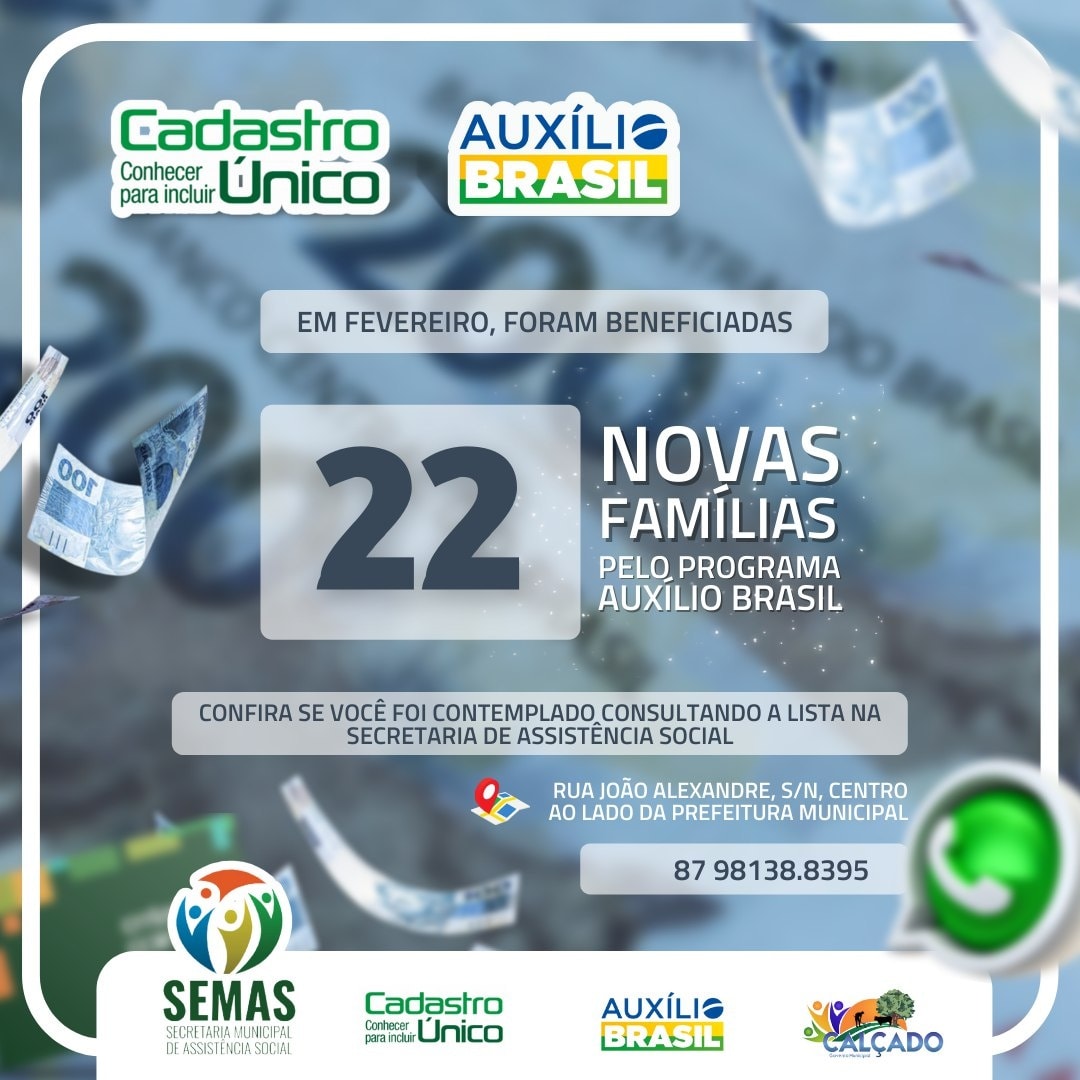 Programa Auxílio Brasil beneficia mais 22 famílias em Calçado