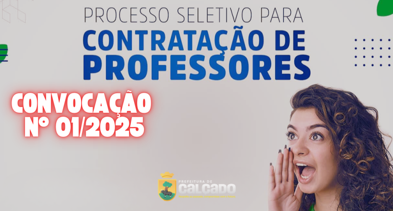 Prefeitura de Calçado convoca candidatos classificados para contratação de professores