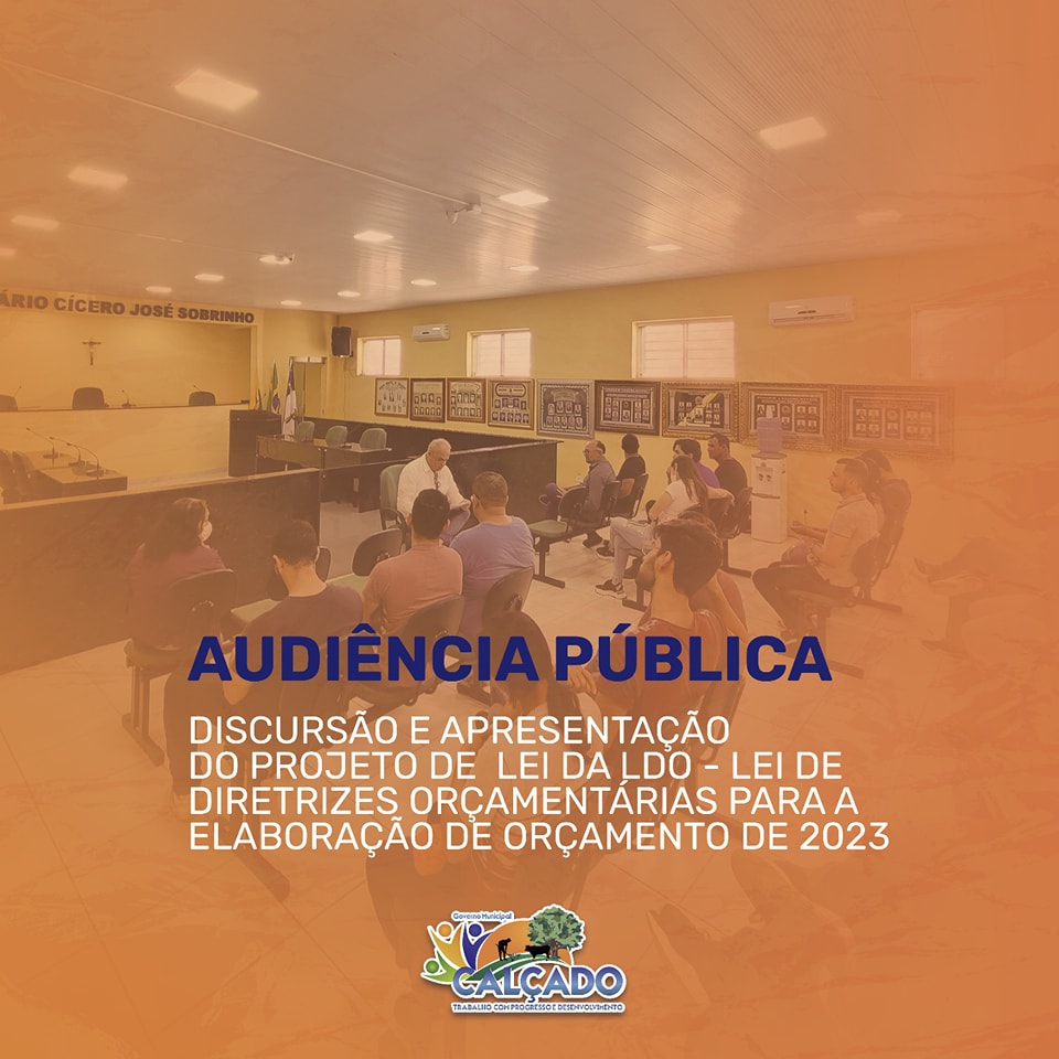 Prefeitura de Calçado realiza audiência pública para apresentação da LDO 2023